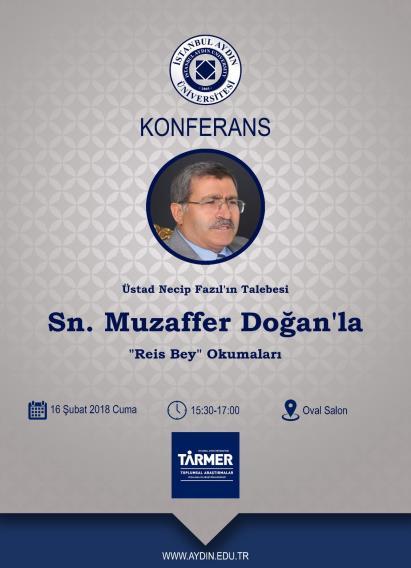 TYB Yöneticisi ve Necip Fazıl Kısakürek in Talebesi Muzaffer Doğan İAÜ lü Gençlere Necip