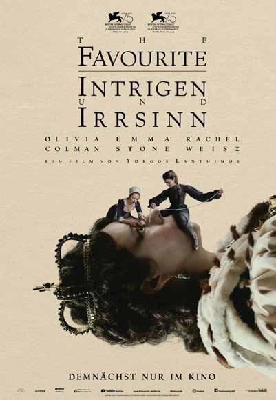 The Favourite - Sarayın Gözdesi Yönetmen Giorgos Lanthimos kendi içine kapalı kötülüğün yaşamımızı, sadistliğin davranışlarımızı nasıl belirlediği üzerine kafa yoran araştıran bazen dadaistik