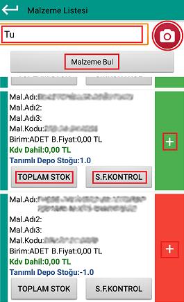 Artı İşareti: Bu işaretin bulunduğu yer yeşil ise stokta bulunduğu, kırmızı ise stokta