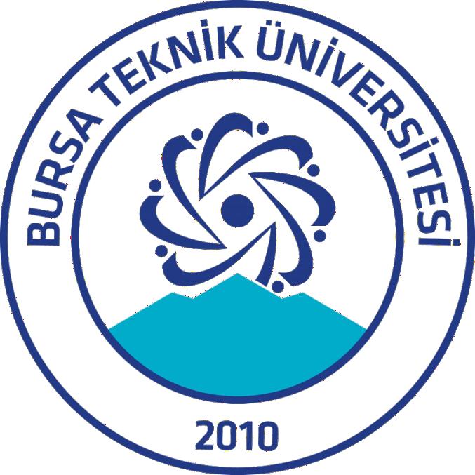 TC BURSA TEKNİK ÜNİVERSİTESİ Değerli katılımcı, bu anketin gerçekleştirilmesindeki amaç; Bursa Teknik
