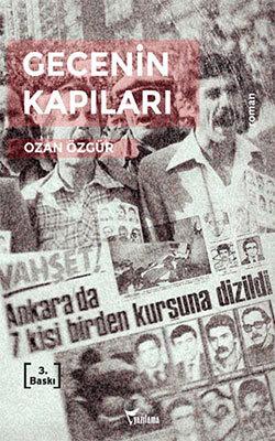 Gecenin Kapıları Bir sembol olarak da bilinen Abdullah Çatlı ve onun şahsında bir kuşağı anıyoruz. Şahsi çıkarlarını milletin çıkarlarına feda eden bir kuşağın.