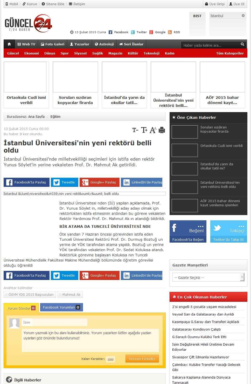 Portal Adres ISTANBUL ÜNIVERSITESI'NIN YENI REKTÖRÜ BELLI OLDU : www.guncel24.com İçeriği : Gündem Tarih : 13.02.