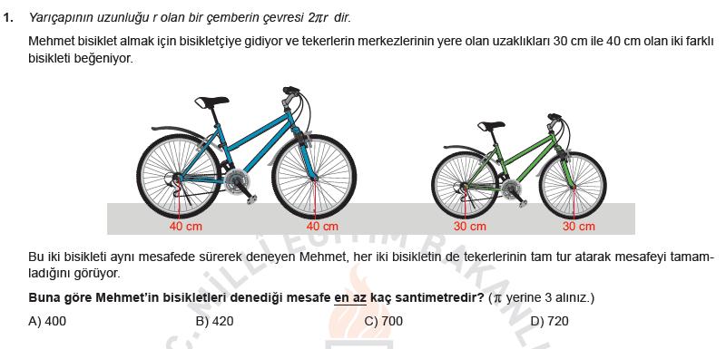 1.bisikletin bir tekerleğinin çevresi..r.3.40 40 cm.bisikletin bir tekerleğinin çevresi..r.3.30 180 cm 40 cm ile 180 cm 'in en küçük ortak katı neyse, bu bisikletler en az o kadar mesafe gitmişlerdir.