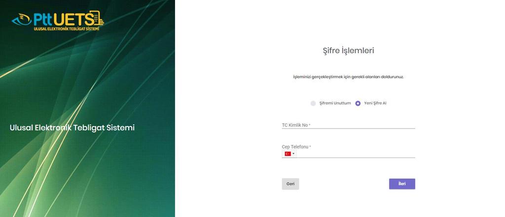 Yeni Şifre Al seçeneği işaretlendikten sonra TC Kimlik No ve doğrulanmış Cep Telefonu girilir. İleri butonuna tıklanır. Şifre oluşturulur ve sisteme oluşturulan yeni şifre ile giriş yapılır.