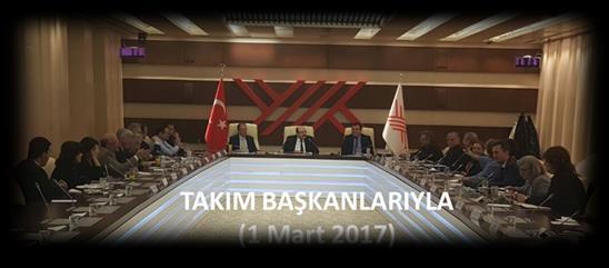 Başkanlarıyla Değerlendirme Toplantısı 15 Mart 2017 Yıllık