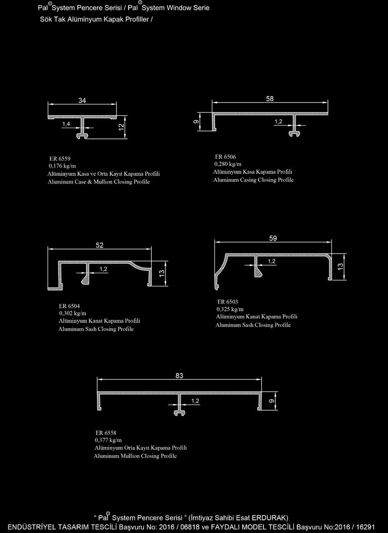 Pal System PENCERE SERİSİ / Pal System WINDOW SERIE SÖK TAK ALÜMİNYUM PROFİLLERİ / DISASSEMBLE /ASSEMBLE ALUMINIUM PROFILES PAL System