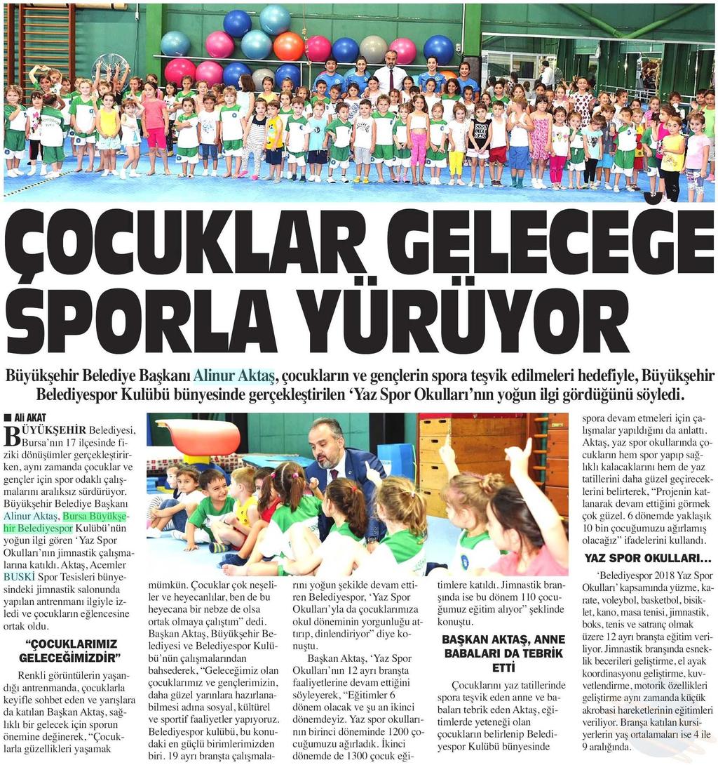 ÇOCUKLAR GELECEGE SPORLA YÜRÜYOR Yayın Adı : Bursa