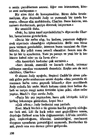 o ç o c u k la n n ın a n n e s i. E ğ e r s e o is te m e z s e D, k im s e r e n i z o r la y a m a z.» B i r s ü r e i k i s i d c k o o u ş m a d ü a r.