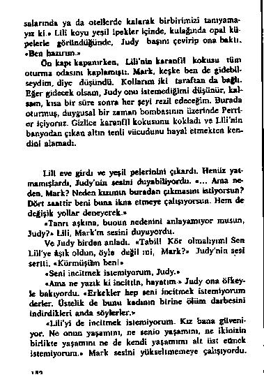 u l a r m d a y a d a o t e l l e r d e k a la r a k b i r b l r i m i a la m y a m a - y n k İ L lu k o y u y e a il İ p e k U r İç in d e, k u la ğ m d a o p a l ku p e l e r l e g Ö r lifid a ü n