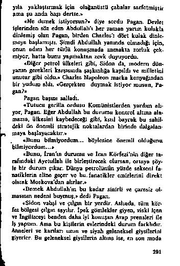 y ı l a y a lü a ş lım ıa k İç İn o la ğ a n ü s tü ç a b a la r s a r fc tm i iit a cn a şu a n d a b a ş ı d e m e.» N e d u m e k is liy o c a u n?» d iy e s o rd u P a g a n.