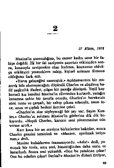 1 7 S k im. I97t M a x in e i n ş a o s s ız lığ ıa a, b u e s m e r k a d ın u c ı u b i r f a h i ş e d e ğ ild i.