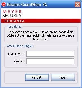 KULLANICI GİRİŞİ Program Kurulumu Tamamlandıktan sonra masaüstünde yer alan Meware GuardWare 3G isimli kısa yol simgesi seçilerek program başlatılır.