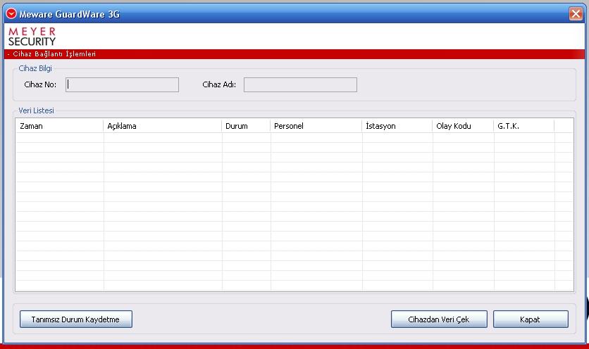 Karşınıza Tanımsız istasyon, olay, G.T.K. bilgilerinizi kaydetmenizde ve cihaz içinde bulunan log bilgilerini çekmenizi sağlayan bir ekran gelecektir.