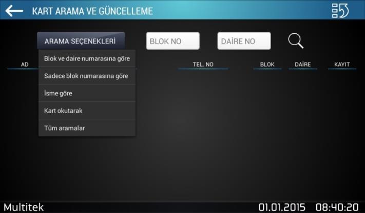 9.1.5. KART ARAMA GÜNCELLEME Kart arama/güncelleme bölümünde; kart kullanıcı bilgilerini güncelleme veya kart okutarak kartın kime ait olduğunu görebilirsiniz.