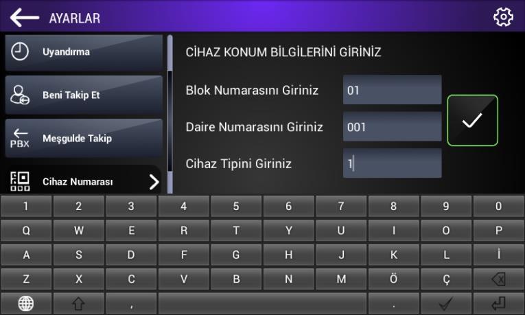 Bu sayfada tabletin üstündeki ses kısma tuşuna veya sayfanın sağ üst köşesindeki ayar ikonuna 5 saniyeden uzun basılırsa cihaz numarası programlanabilir