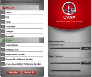Dairesi Başkanlığı tarafından hazırlanan UYAP Mevzuat Programı mobil ortamda siz kullanıcılarımızın hizmetine UYAP MOBİL MEVZUAT ismiyle ücretsiz olarak sunulmuştur.