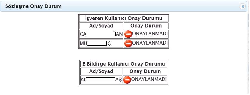 7- İşverenler, yöneticiler ve e-bildirge Kullanıcıları onay aşamalarını Göster butonu vasıtasıyla e-devlet ekranlarından takip edebileceklerdir.