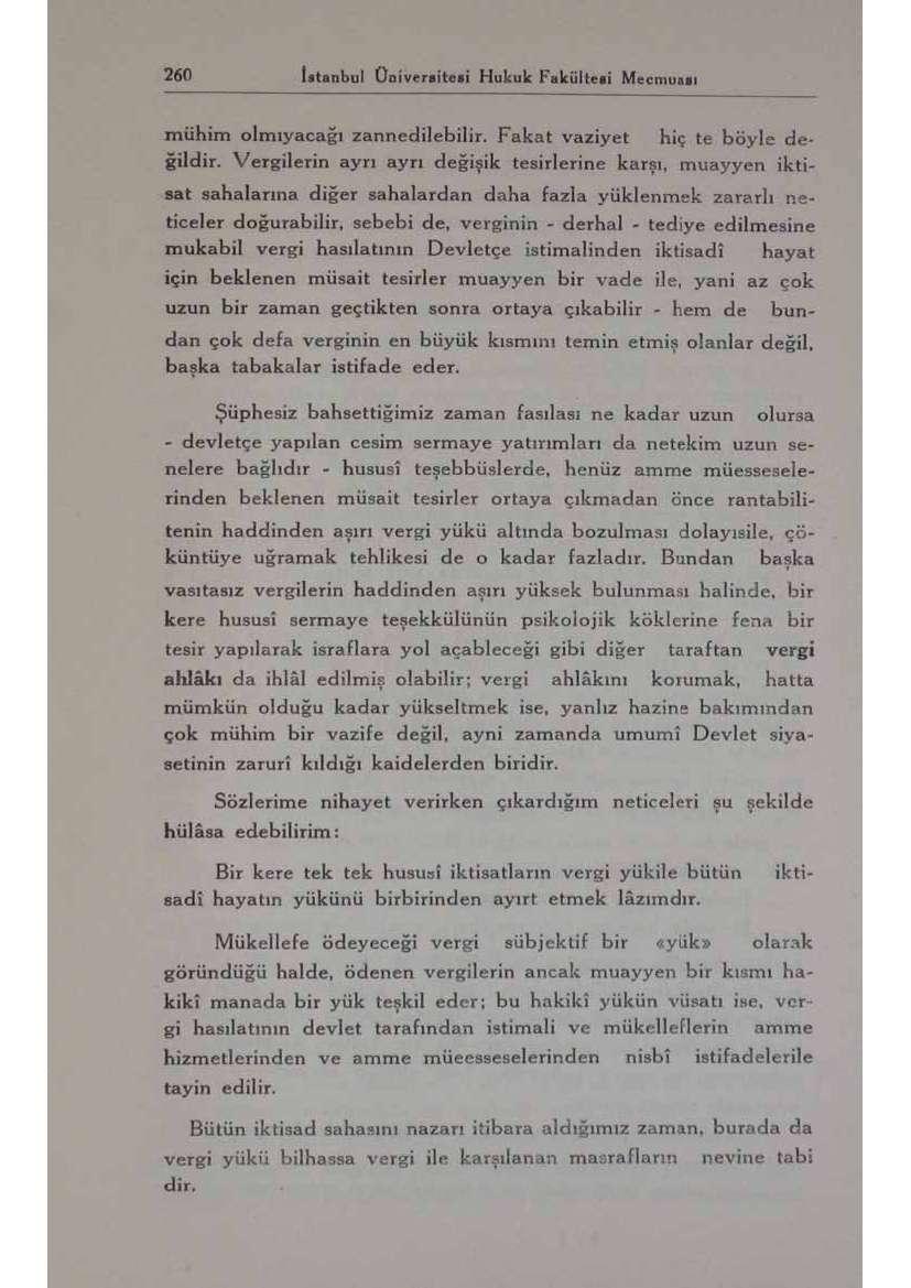 26fl tatanbul Ün ivtraitübi Hukuk Fakültcai Mecmuası mühim olmıyacagı zarın edilebilir. Fakat vaziyet hiç te böyle değildir.