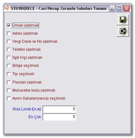 belirlenir. Risk Limiti (En az En çok)=bu sahalara değerler girildiğinde cari hesap tanımlarındaki risk limiti girişi zorunlu hale getirilebilir.