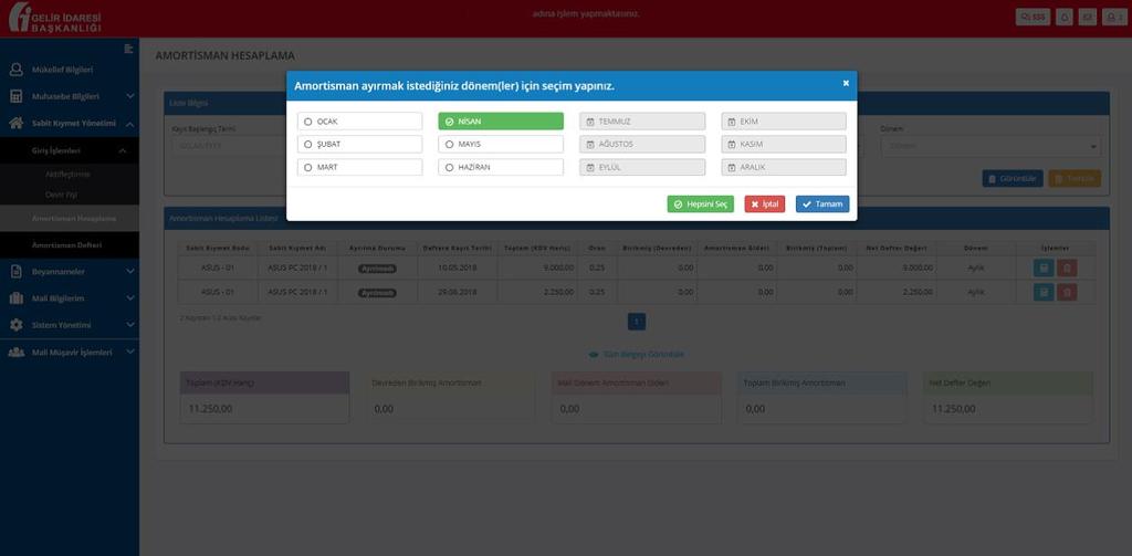 7 Amortisman Gideri Oluşturma ve Silme Sabit Kıymet Yönetimi > Amortisman Hesaplama ekranından önceden belirlenmiş olan sabit kıymet verilerine ek olarak gider ayrılacak dönem değerleri belirlenir ve