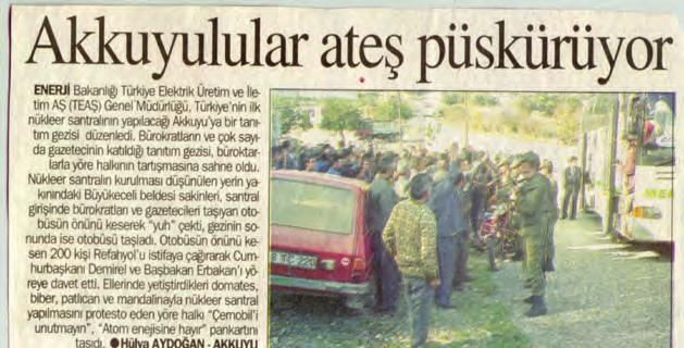 6 Ocak 1997 - Milliyet Gazetesi Radikal Gazetesi; "Turistik Enerji İstiyorlar" Mehmet Ali Yılmaz (Büyükeceli Çevre ve Doğayı Koruma Derneği Başkanı); Nükleer santrallerin dünyada iflas etmiş bir