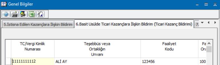 C. Basit usulde ticari kazançlara ait bildirim sekmesine TC/VKN alanı eklendi. D.