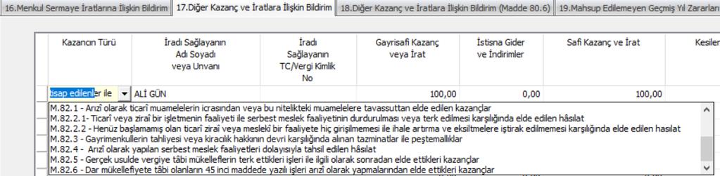 Kazanç Bildirim Toplamları tablosunun sol altında bulunan Diğer kazanç ile başlayan kazanç toplamlarına; Diğer Kazanç ve İratlara İlişkin Bildirim M.