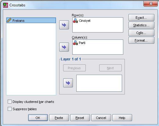 SPSS Uygulamaları:Analiz Daha sonra Analyze>Descri ptive Stat>Crosstabs kısmına