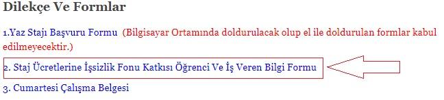 İşsizlik Fonu Söz konusu ödeme, özel işletmelere aktarım şeklinde yapılacağından, Üniversitemiz öğrencilerinden zorunlu staj eğitimine tabi olup, işletmelerle imzaladığı sözleşme gereği ücret