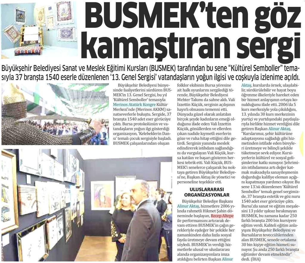 BUSMEKTEN GÖZ KAMASTIRAN SERGI Yayın Adı : Bursa