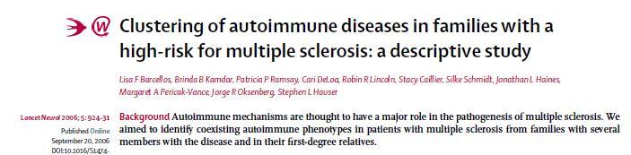 Barcellos ve ark: MS hastalarında ve ailelerinde otoimmün hastalıkların yüksek MS