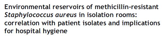 MRSA nedeniyle izolasyon odasına alınan hastaların odalarından alınan