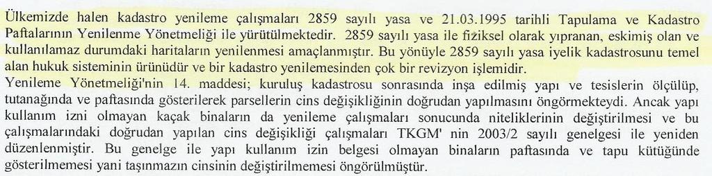 KADASTRODA YENİLEME İŞLEMLERİ 1983 tarih, 2859 sayılı Tapulama ve Kadastro Paftalarının Yenilenmesi hakkında Kanunun 1.