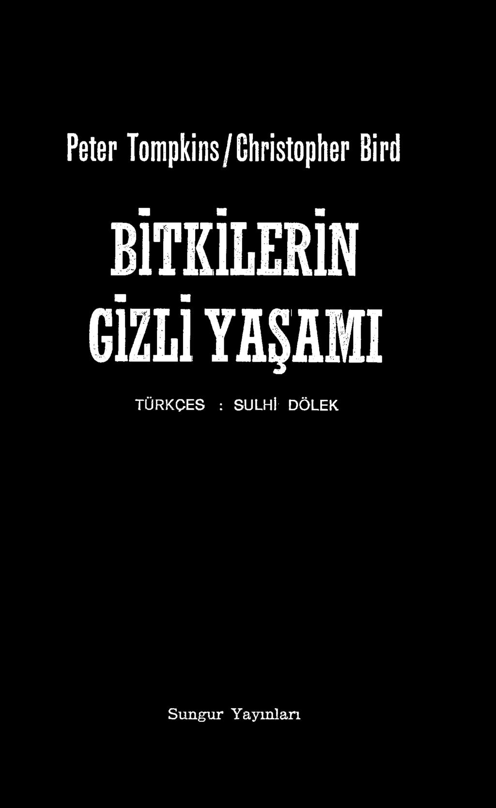 BİTKİLERİN GİZLİ YAŞAMI