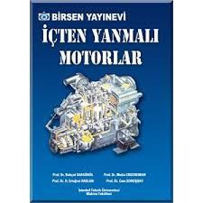 Ders Kitabı İçten Yanmalı Motorlar Behçet Saf Gönül Birsen Yayınevi 2005 Diğer Kaynaklar İçten Yanmalı Motorlar Birsen 2003 Ödevler ve Projeler Bilgisayar Kullanımı Öğrenciler ödevlerini bilgisayar