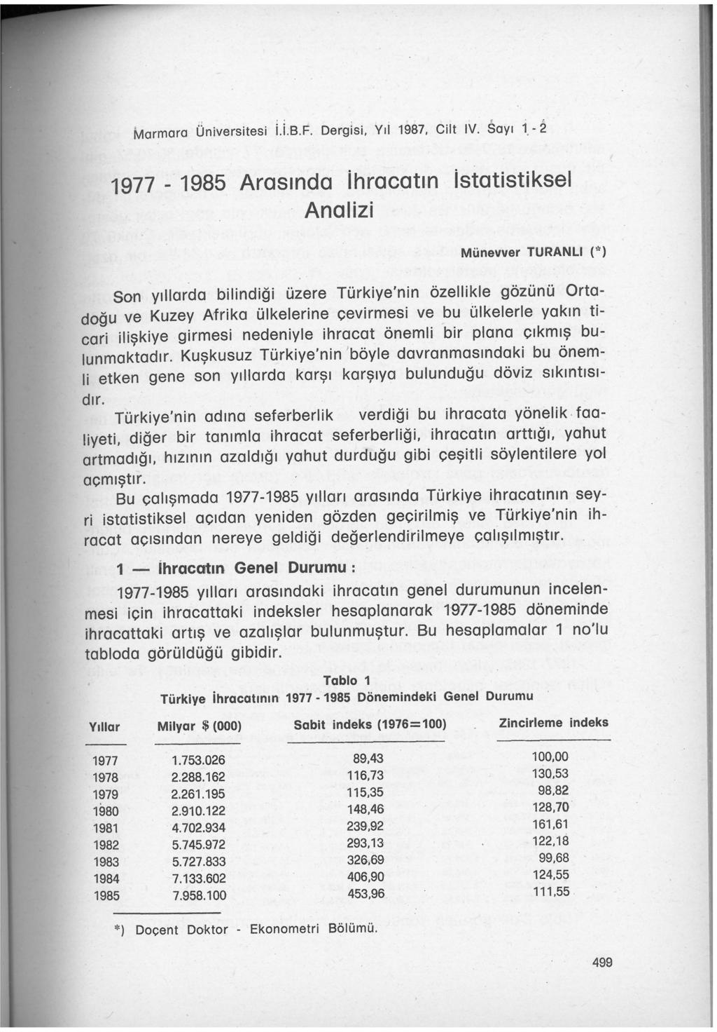 Marmara Universitesi İ.İ.B.F. Dergisi. Yıl 19'87, Cilt iv. Sayı 1.