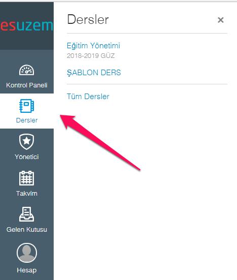 Portal Ana Sayfası 4 Kayıtlı olduğunuz dersler ise Derslerim altında yer almaktadır. İlgili dersin üzerine tıklayarak derse giriş yapınız. Ders Ana Sayfası 5 Sol menü Ders Gezinme Menüsüdür.