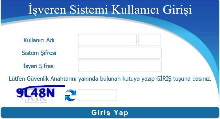 İşveren Sitemine kullanıcı girişi yapılabilmesi için işyerine