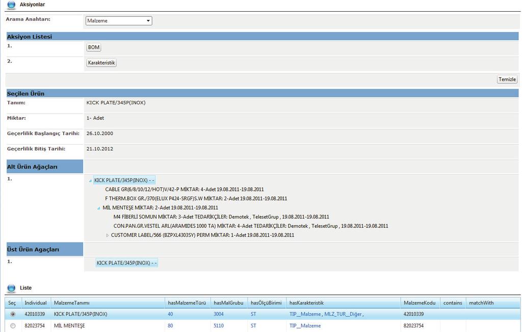 Malzeme sınıfı için verilerin listelendiği ekranda, seçilen malzemenin karakteristikleri ve ürün ağacı görüntülenebilir.