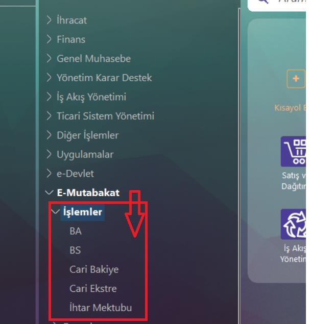 İŞLEMLER Mutabakat gönderimleri İşlemler sekmesi altından