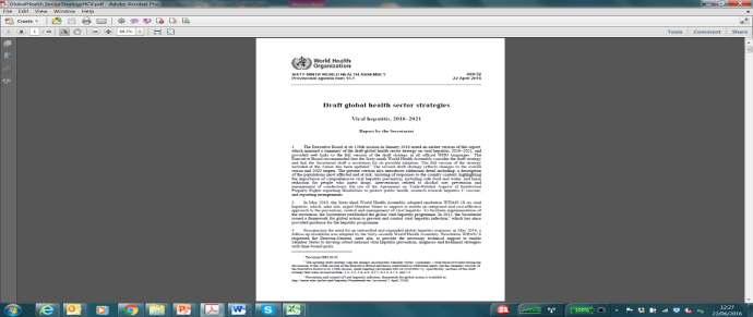 WHO Global Health Sector Strategy on Viral Hepa%%s 2016 2021 28 May 2016: The first of its kind, WHO publishes a global strategy aiming for elimination of viral hepatitis as a public