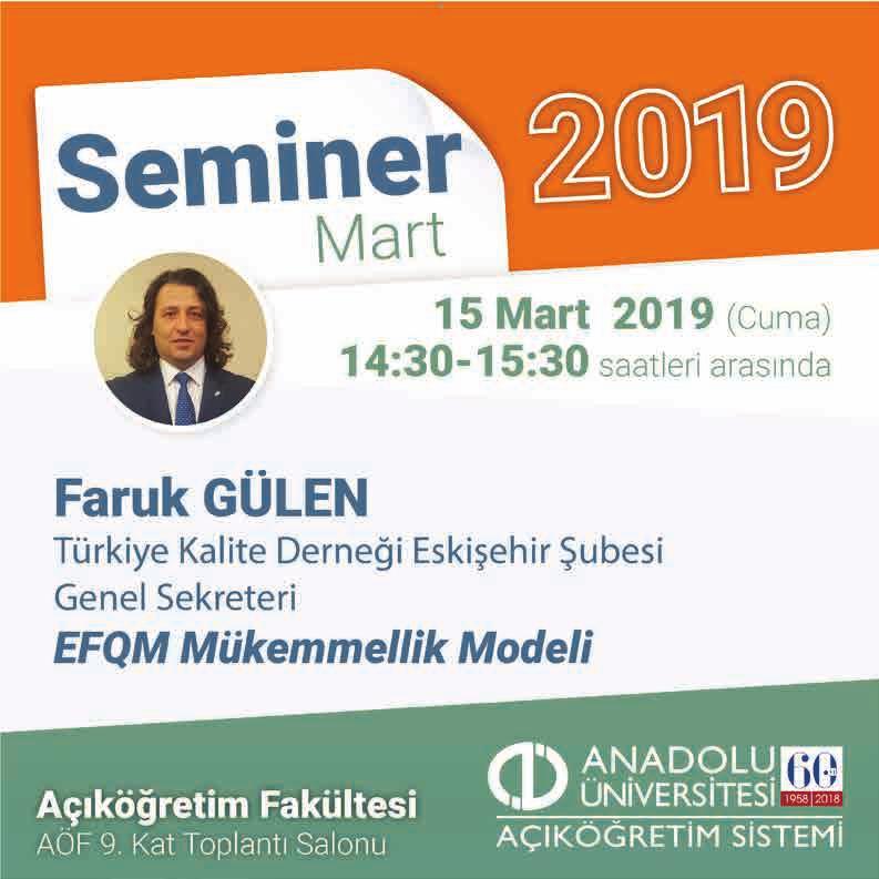 Açıköğretim Sistemi Seminerleri EFQM Mükemmellik Modeli, Öğretmenler İçin Çevrimiçi Eğitim Yüksek Lisans Modeli ve İletişimde Arayüzler