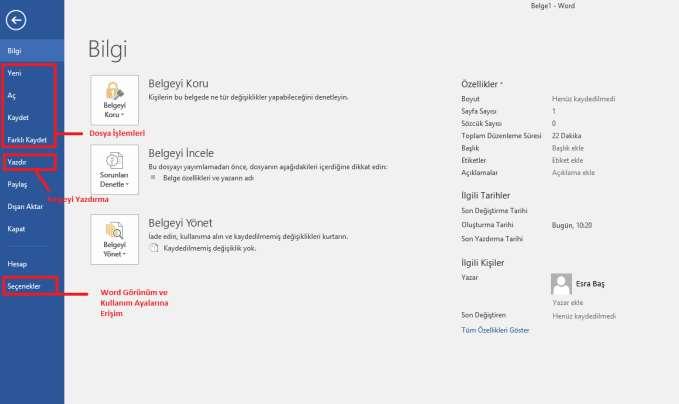 Dosya Sekmesi Dosya Sekmesi nde Yeni, Aç, Kaydet gibi dosya işlemlerine ulaşılır. Belgeyi yazdırmak ve dışa aktarmak için de yine bu sekme kullanılır.