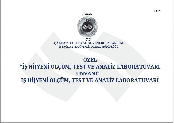 İş Hijyeni Ölçüm, Test ve Analizi Yapan Laboratuvarlar