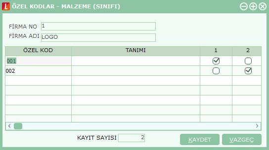 Özel Kod Tanımları Özel kodlar, kartları, fişleri ve fişlerde yer alan hareketleri gruplamakta kullanılır. Özel kodlar her program bölümünde yer alan kart ve işlemler için ayrı ayrı tanımlanır.