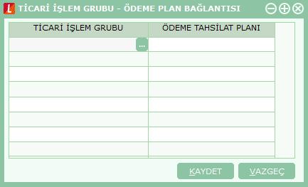 Ticari İşlem Grubu Ödeme Plan Bağlantısı Ticari işlem gruplarına ödeme tahsilat planı bağlamak için kullanılan penceredir. Ticari Sistem Yönetimi / Tanımlar menüsü altında yer alır.