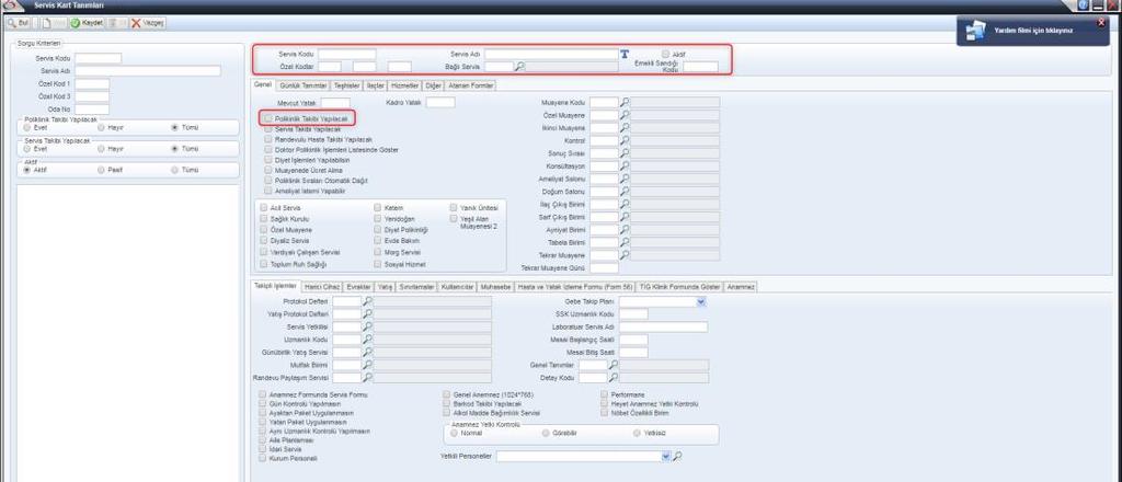 Sayfa No : 6 / 8 Servis alanından seçilecek servisin tanımını yapmak için Servis Kart Tanımları adlı forma erişim sağlanır.