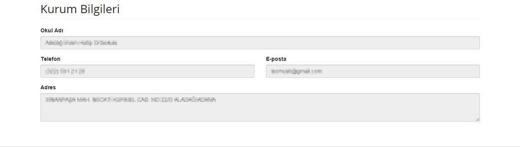 Sistemde kurum bilgileri kayıtlıdır (bk. Resim 9). Resim 9 Bu bilgiler üzerinde değişiklik yapamazsınız.