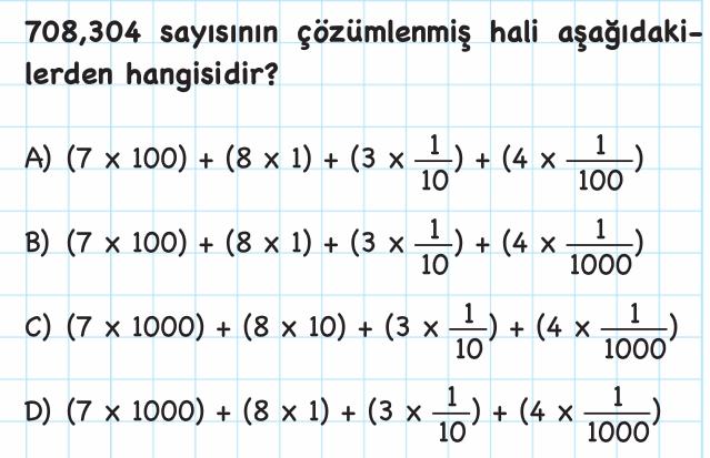 9) (4 Puan) 13) Elif Hanım; kilogramı 3,25 lira olan portakaldan 13 kg alırsa, kaç lira ödeme yapması gerekir?