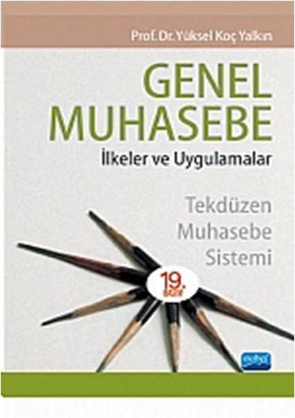 1. Genel Muhasebe İlkeleri ve Uygulaması, Prof.Dr. Yalçın KOÇ Ders Kitabı 1.